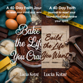Book Bundle – Bake the Life You Crave & Build the Life You Want